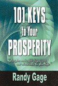 101 Keys to Your Prosperity by Randy Gage