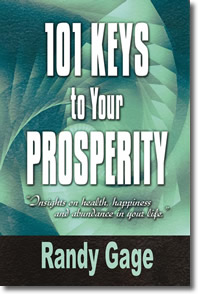 101 Keys to Your Prosperity by Randy Gage