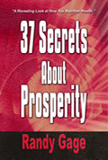 37 Secrets About Prosperity by Randy Gage