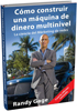 Cómo construir una máquina de dinero multinivel (Spanish)