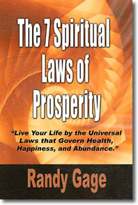 The 7 Spiritual Laws of Prosperity by Randy Gage
